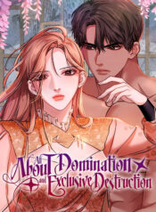 All-About-Dominative-And-Exclusive-Destruction-Manhwa
