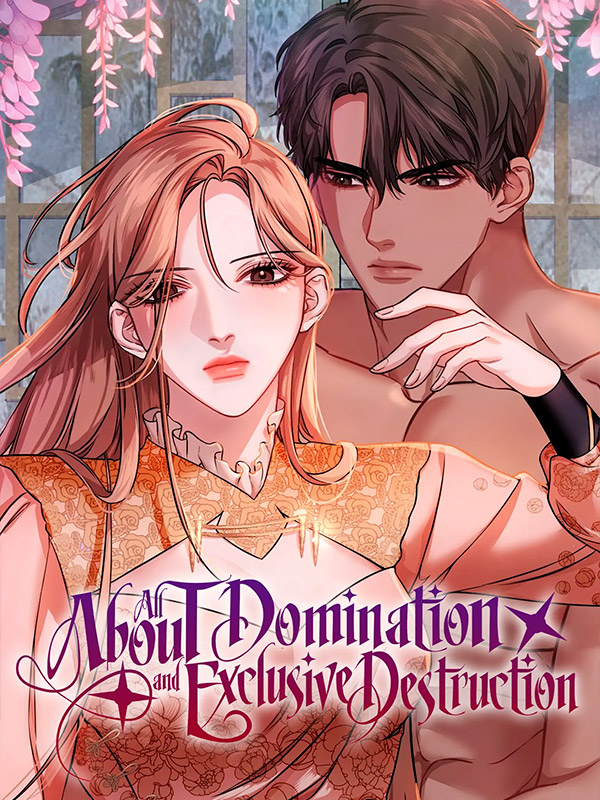 All-About-Dominative-And-Exclusive-Destruction-Manhwa